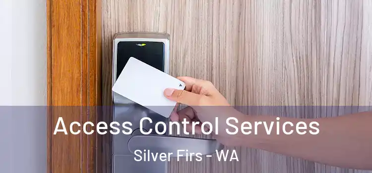  Access Control Services Silver Firs - WA