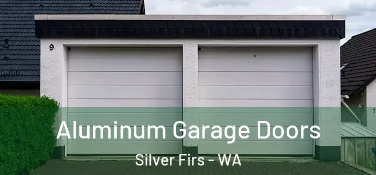  Aluminum Garage Doors Silver Firs - WA