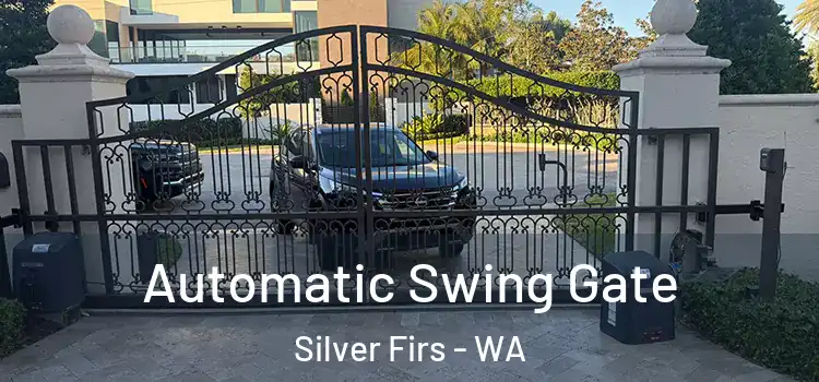  Automatic Swing Gate Silver Firs - WA