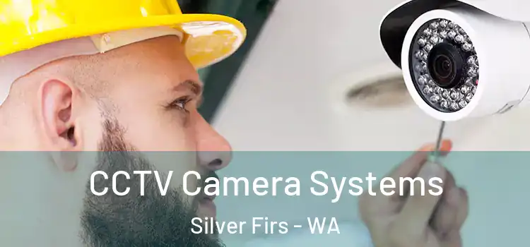  CCTV Camera Systems Silver Firs - WA