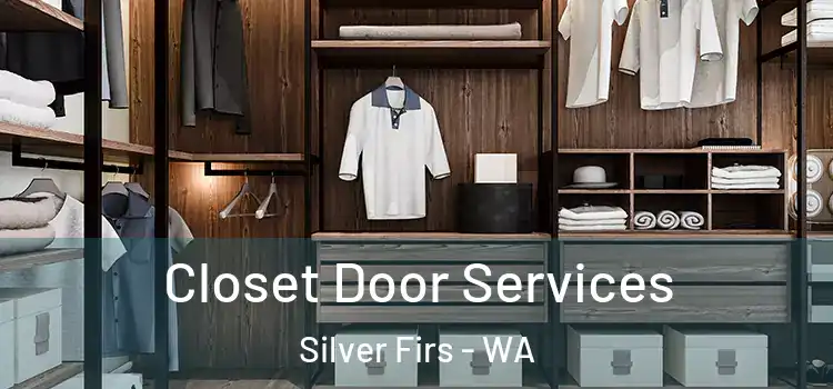  Closet Door Services Silver Firs - WA