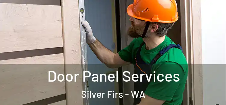 Door Panel Services Silver Firs - WA