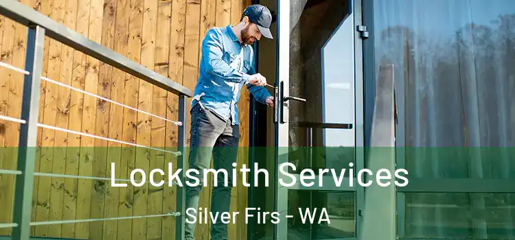  Locksmith Services Silver Firs - WA